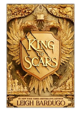 [PDF] Free Download King of Scars By Leigh Bardugo