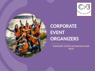 Corporate Offsite Venues near Delhi | Corporate Tour Packages