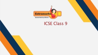 ICSE Class 9 Study Notes Found at Extramarks