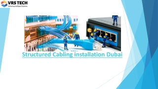 Structured Cabling Installation in Dubai | Structured Cabling Dubai