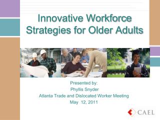 Innovative Workforce Strategies for Older Adults