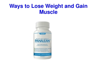 Ways to Lose Weight and Gain Muscle
