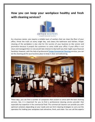 How you can keep your workplace healthy and fresh with cleaning services