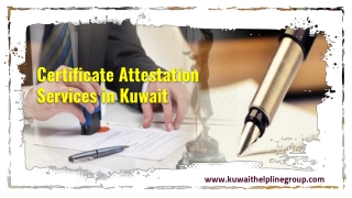 Smart Solution for Certificate Attestation Services in Kuwait…