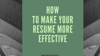 How to make your resume more effective