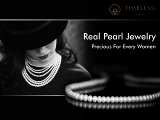 Real Pearl Jewelry- Precious For Every Women