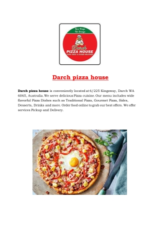 5% Off - Darch Pizza house Menu - Pizza delivery and takeaway Darch, WA