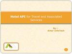 Hotel API for Travel and Associated Services
