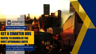 Get a Charter Bus Rental to Denver at the Most Affordable Rates