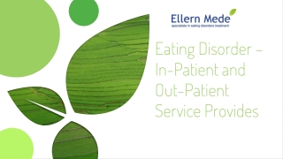 Eating Disorder – In-Patient and Out-Patient Service Provides