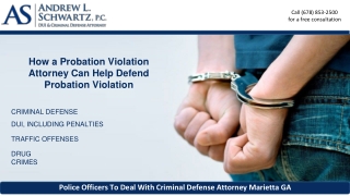 How a Probation Violation Attorney Can Help Defend Probation Violation