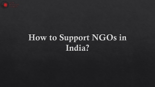 How to Support NGOs in India?