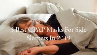 5 Best CPAP Masks for Side Sleepers in 2019