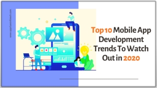 Top 10 Mobile App Development Trends To Watch Out in 2020
