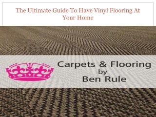 The Ultimate Guide To Have Vinyl Flooring At Your Home