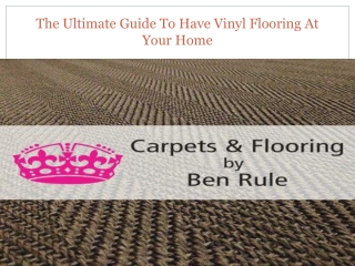 The Ultimate Guide To Have Vinyl Flooring At Your Home