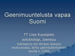 Geenimuuntelusta vapaa Suomi