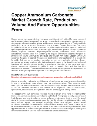 Copper Ammonium Carbonate Market Growth Rate, Production Volume And Future Opportunities From