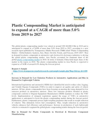 Plastic Compounding Market is anticipated to expand at a CAGR of more than 5.0% from 2019 to 2027
