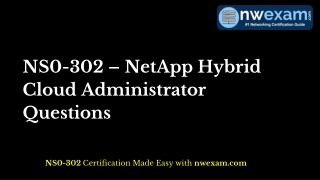 [2019 New] NS0-302 – NetApp Hybrid Cloud Administrator Questions