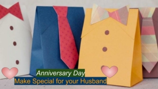 THIS ANNIVERSARY MAKE YOUR HUSBAND FEEL SPECIAL WITH THE BEST GIFTS!