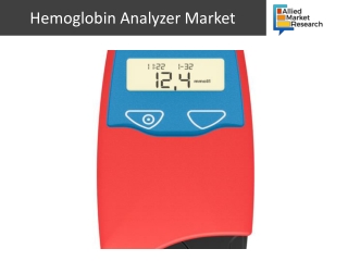 Hemoglobin Analyzer Market Will Expand in the Coming Decade as Per Report