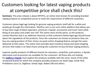 Customers looking for latest vaping products at competitive price shall check this!