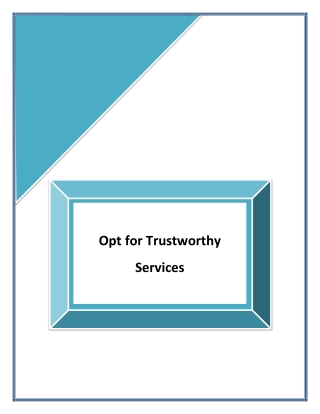 Opt for Trustworthy Services