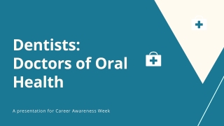Dentists_ Doctors of Oral Health