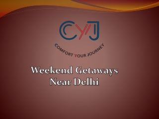 Weekend Getaway near Delhi | Corporate Outing near Delhi
