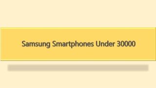 Samsung Smartphones Under 30000