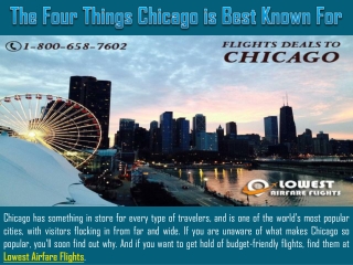 The Four Things Chicago is Best Known For