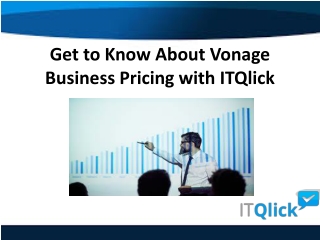 Get to Know About Vonage Business Pricing with ITQlick