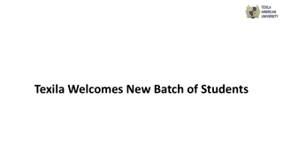 Texila Welcomes New Batch of Students