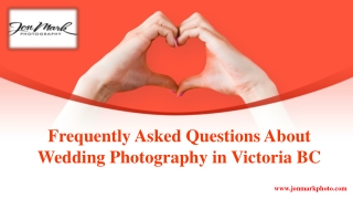 Frequently Asked Questions About Wedding Photography in Victoria BC