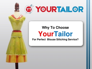 Why To Choose Your Tailor For Perfect Blouse Stitching Service?