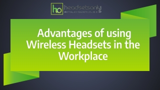 What are the Benefits of Wireless Headphones At Work Place