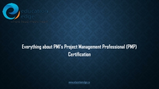 Everything about PMI’s Project Management Professional (PMP) Certification