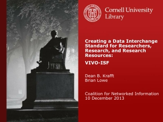 Creating a Data Interchange Standard for Researchers, Research, and Research Resources: VIVO-ISF
