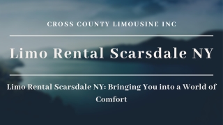 Limo Rental Scarsdale NY