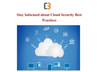 Stay Informed about Cloud Security Best Practices