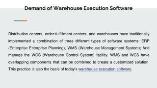 Demand of warehouse execution software and warehouse robots