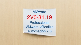 2V0-31.19 Professional VMware vRealize Automation 7.6 Exam Dumps