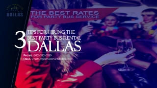 3 Tips for Hiring the Best Party Bus Rental Dallas