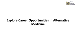 Explore Career Opportunities in Alternative Medicine