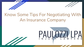 Know Some Tips for Negotiating With An Insurance Company