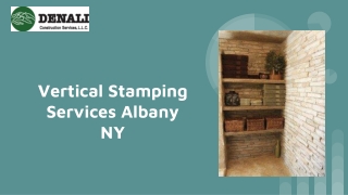 Vertical Stamping Services Albany NY