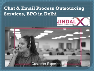 Chat & Email Process Outsourcing Services, BPO in Delhi