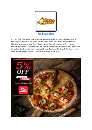 5% Off - It's Pizza Time Menu - Pizza restaurant Forest Hill, VIC