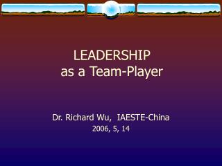 LEADERSHIP as a Team-Player